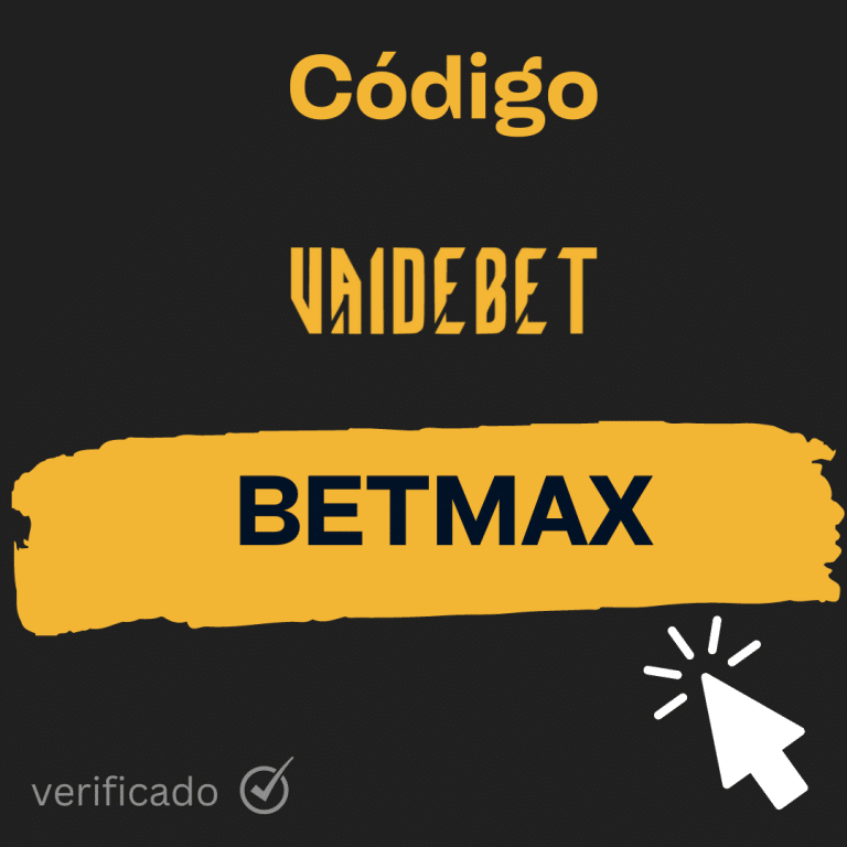 Código promocional Vai de Bet “BETMAX”: use em 2025
