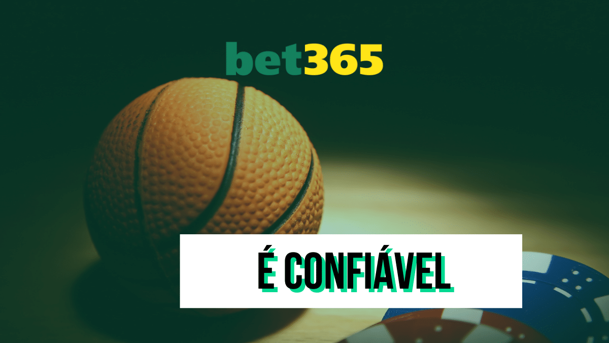 Bet365 é Confiável? Análise Completa 2026