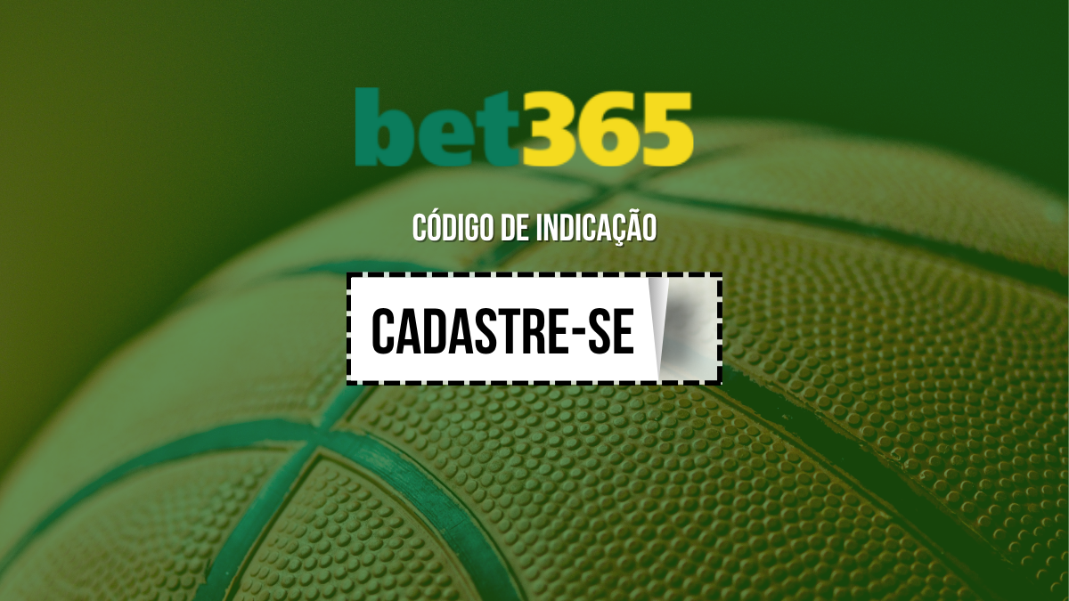 Código de indicação Bet365: Use em Maio 2026