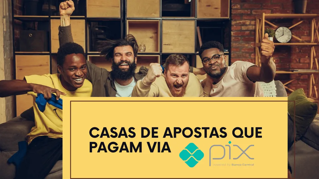 imagem com quatro homens assistindo um torneio esportivo, imagem promocional para as casas de apostas que aceitam Pix
