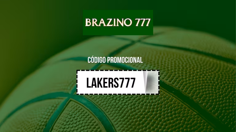 C&oacute;digo Promocional Brazino777: ative LAKERS777 em Junho de 2026