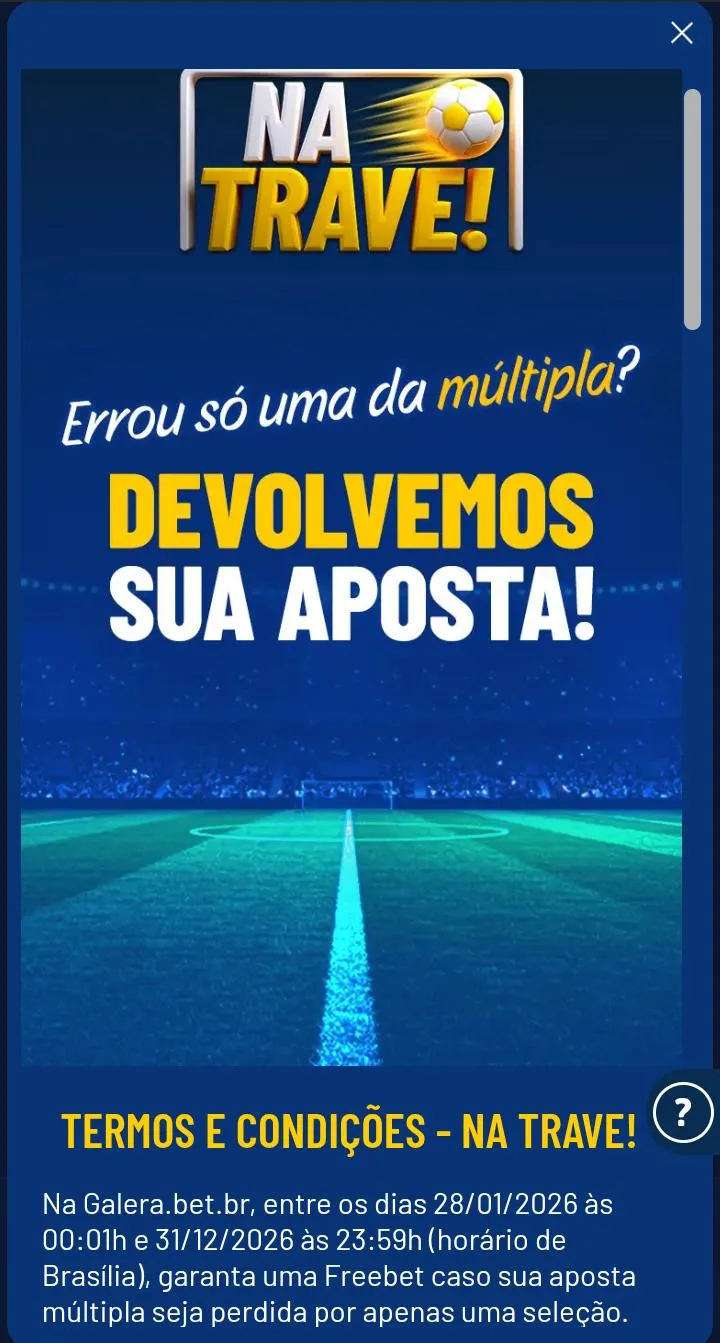 Oferta Na Trave da Galera Bet