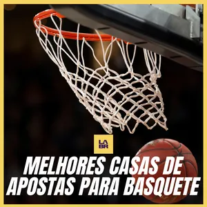 Melhores sites de apostas NBA: Top 11 casas para apostar em 2025
