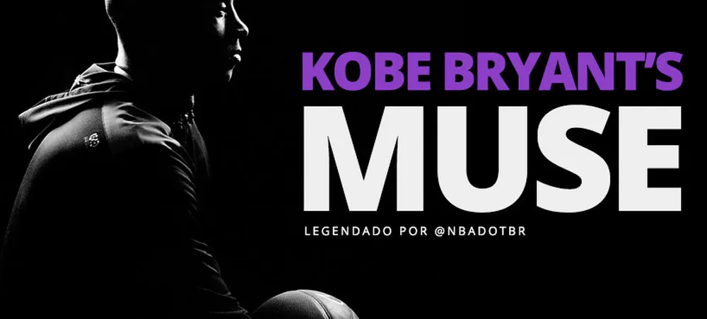 Kobe Bryant’s Muse: Legendado